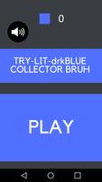 TRY-LIT-DARK BLUE COLLECTOR BRUH capture d'écran 1