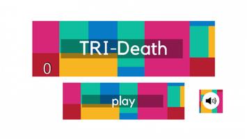 TRI-Death ポスター