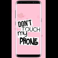 Dont Touch My Phone Wallpaper اسکرین شاٹ 3