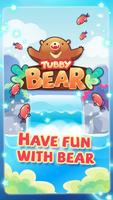 Tubby Bear Affiche