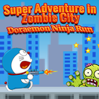 Super adventure in zombie city : doremon ninja run icono