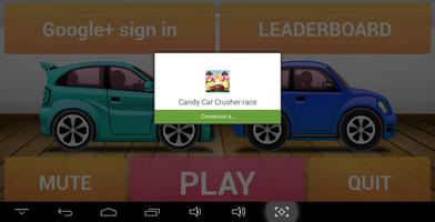 Candy Car Crusher Race تصوير الشاشة 1