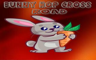 Poster Crossy Hopping-Bunny Hop Cross Road