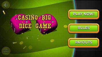 Casino  Big Dice Game постер