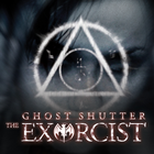 ikon Ghost Shutter The Excorist