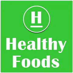 Скачать Healthy Foods APK