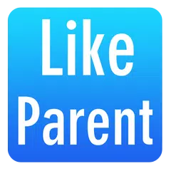 Like Parent APK download