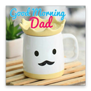 Good Morning Dad Wishes APK