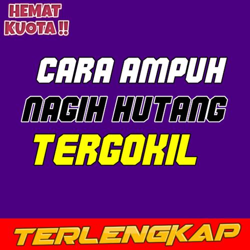 Dp Cara Ampuh Menagih Hutang For Android Apk Download