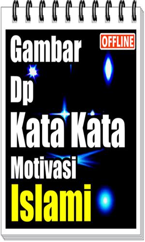 Dp Puisi Kata Kata Motivasi Islami Paling Oke For Android