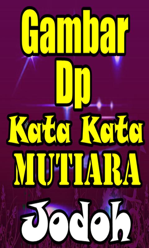 35 Ide Kata Motivasi Jodoh Pena Bijak 35 Ide Kata Motivasi Jodoh Pena Bijak