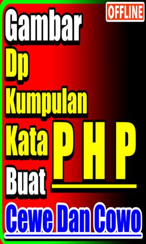 Dp Kumpulan Php Rayuan Keren Buat Cewe Dan Cowok For Android Apk