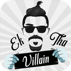 Ek Tha Villain أيقونة