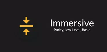 Immersive — Low-Level Immersiv
