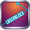 Laser Block