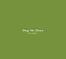 Drag Me Down 截圖 1