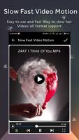 Slow Fast Motion تصوير الشاشة 3