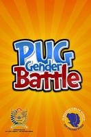 PUG Gender Battle Plakat