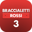 Braccialetti Rossi