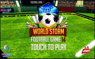 World Storm Football Game V2 Affiche