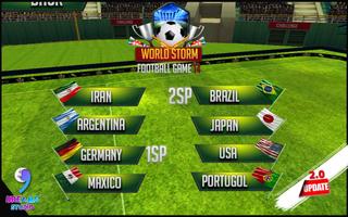 World Storm Football Game V2 capture d'écran 2