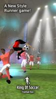 King Of Soccer : Football run постер