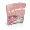 ”Plan A Wedding On A Budget