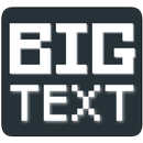 Big Text Big Letters APK