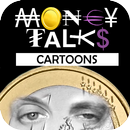 Money Talks Cartoons APK