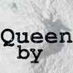 Queen By Wallpapers