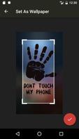 Don't Touch My Phone Wallpaper تصوير الشاشة 3