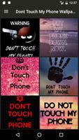 Don't Touch My Phone Wallpaper الملصق
