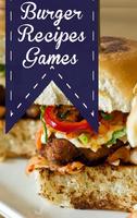 Burger recipes Games पोस्टर