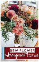 New Flower Arrangement Ideas Affiche