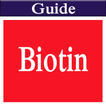 Biotin Guide