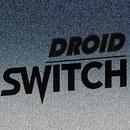 Droid Switch APK