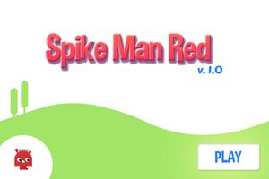 Spike Man Red Affiche