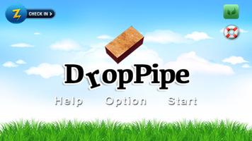 Drop Pipe Cartaz