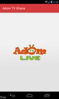 Adom TV Ghana poster