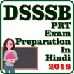 DSSSB PRT Exam Preparation In 