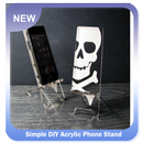 Simple DIY Acrylic Phone Stand APK