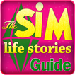 Guide for The Sims life storie