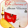 THE JOURNEY (Imam Hussain A.S)