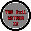 Guide The Evil Within