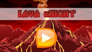 Lava Knight Cartaz