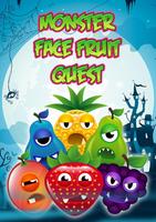 Monster Face Fruit Quest poster