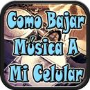 Como Bajar Musica a mi Celular Gratis APK