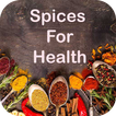 ”Spices For Health