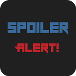 Spoiler Alert