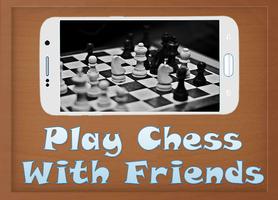 Play Chess With Friends Affiche
